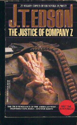 The Justice of Company Z (9780440208587) by J. T. Edson
