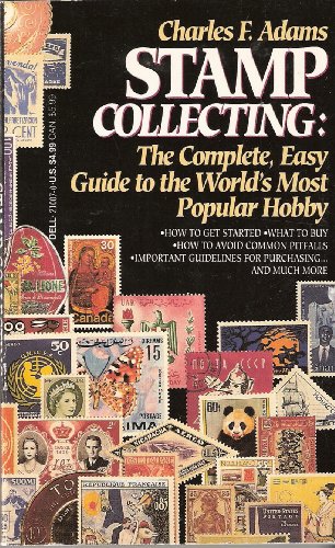 Imagen de archivo de Stamp Collecting : A Beginner's Guide to the Most Popular Hobby in the World a la venta por Better World Books