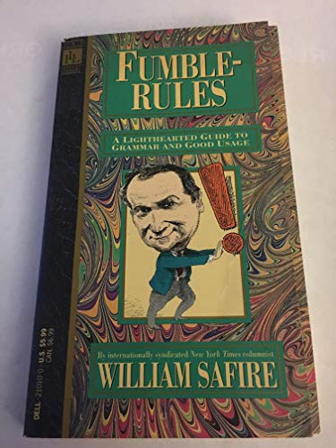 Beispielbild fr Fumblerules : A Lighthearted Guide to Grammar and Good Usage zum Verkauf von Better World Books: West