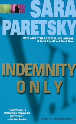 Beispielbild fr Indemnity Only: A V. I. Warshawski Novel zum Verkauf von Gulf Coast Books