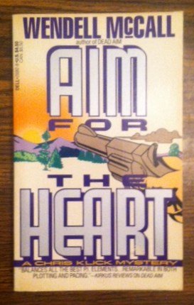 Aim for the Heart - McCall, Wendell