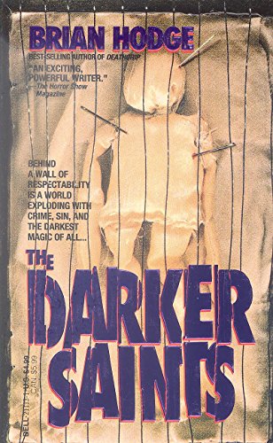 Imagen de archivo de The Darker Saints a la venta por Jenson Books Inc