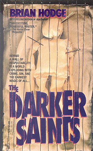 Stock image for The Darker Saints for sale by Jenson Books Inc