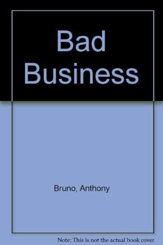 Imagen de archivo de Bad Business a la venta por Dan A. Domike