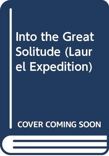 9780440212447: Into the Great Solitude: An Arctic Journey [Lingua Inglese]