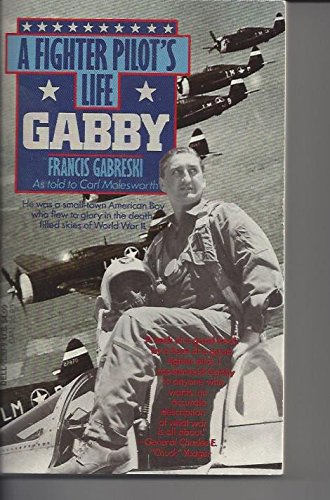 Imagen de archivo de Gabby : A Fighter Pilot's Life a la venta por Better World Books