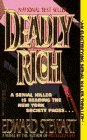 Stock image for Deadly Rich for sale by Once Upon A Time Books