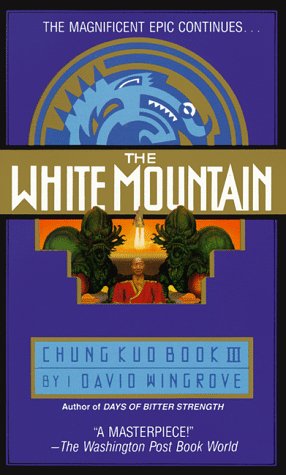 9780440213567: The White Mountain: A Chung Kuo Novel: Book Three
