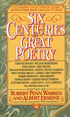 Beispielbild fr Six Centuries of Great Poetry: A Stunning Collection of Classic British Poems from Chaucer to Yeats zum Verkauf von Wonder Book