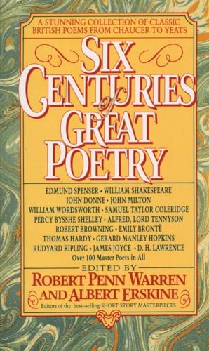 9780440213833: Six Centuries of Great Poetry: A Stunning Collection of Classic British Poems from Chaucer to Yeats