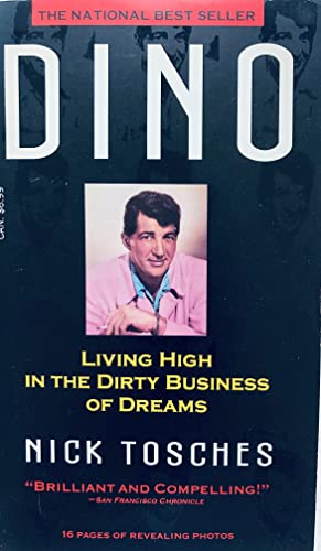 Beispielbild fr Dino: Living High in the Dirty Business of Dreams zum Verkauf von HPB Inc.