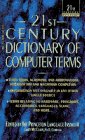 Stock image for DICTIONARY OF COMPUTER TERMS (21st Century Reference) for sale by HPB Inc.