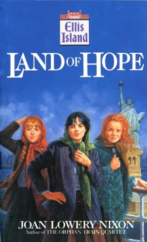 Land of Hope (Ellis Island Series) (9780440215974) by Nixon, Joan Lowery