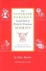 9780440216216: The Superior Person's Second Book of Weird and Wondrous Words