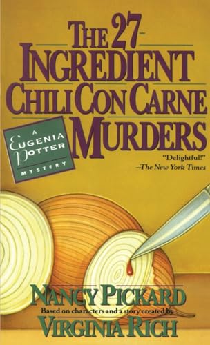 Imagen de archivo de The 27-Ingredient Chili Con Carne Murders: A Eugenia Potter Mystery (The Eugenia Potter Mysteries) a la venta por SecondSale