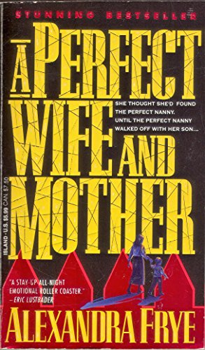 Imagen de archivo de A Perfect Wife And Mother a la venta por Library House Internet Sales