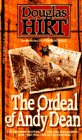 Stock image for The Ordeal of Andy Dean for sale by R Bookmark