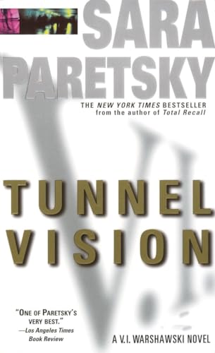 Stock image for Tunnel Vision: A V. I. Warshawski Novel for sale by Orion Tech