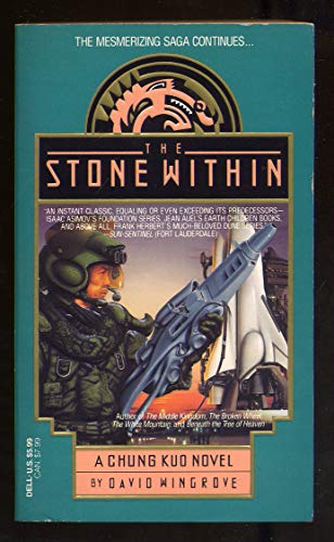 Stock image for The Stone Within (Chung Kuo Novel No. 4) for sale by Half Price Books Inc.