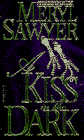 Kiss in the Dark (9780440217695) by Sawyer, Meryl
