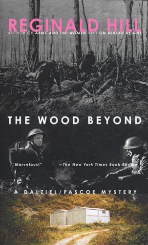 9780440218036: The Wood Beyond: A Dalziel/Pascoe Mystery: 15 (Dalziel and Pascoe)