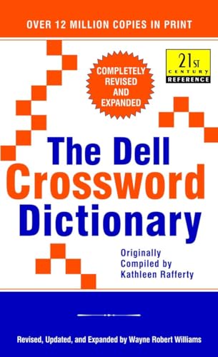 Imagen de archivo de The Dell Crossword Dictionary: Completely Revised and Expanded (21st Century Reference) a la venta por Montclair Book Center