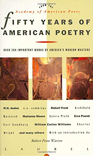 Imagen de archivo de Fifty Years of American Poetry: Over 200 Important Works by America's Modern Masters a la venta por Gulf Coast Books