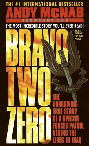 9780440218807: Bravo Two Zero: The Harrowing True Story of a Special Forces Patrol Behind the Lines in Iraq