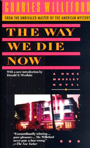 Beispielbild fr The Way We Die Now zum Verkauf von ThriftBooks-Atlanta