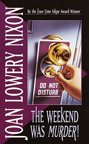 Imagen de archivo de The Weekend Was Murder a la venta por Your Online Bookstore
