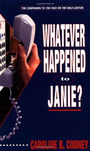 Beispielbild fr Whatever Happened to Janie?; The Companion to The Face on the Milk Carton zum Verkauf von The Book House, Inc.  - St. Louis