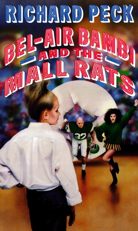 BEL-AIR BAMBI AND THE MALL RATS (Laurel-Leaf Books) (9780440219255) by Peck, Richard