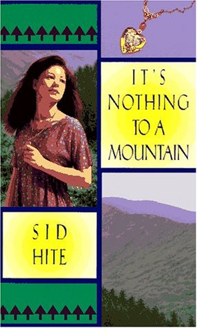 Imagen de archivo de It's Nothing to a Mountain a la venta por ThriftBooks-Atlanta
