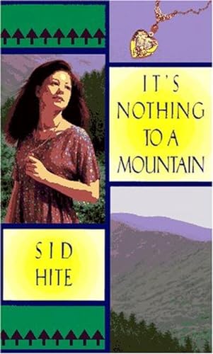 9780440219453: IT'S NOTHING TO A MOUNTAIN (Laurel-Leaf Books)