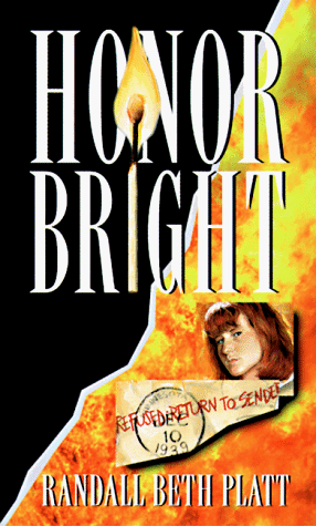 Stock image for Honor Bright (Laurel-Leaf Books) [Jun 08, 1998] Platt, Randall for sale by Sperry Books