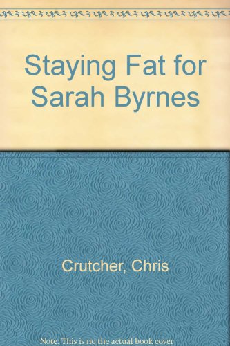 9780440220091: Staying Fat for Sarah Byrnes