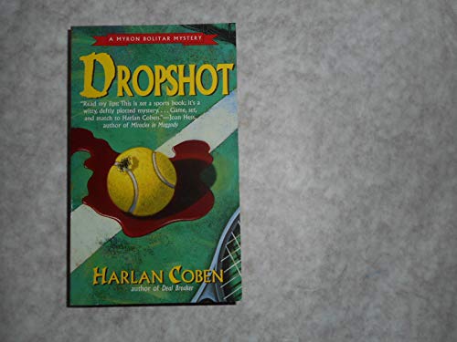 Drop Shot: A Myron Bolitar Novel (9780440220459) by Coben, Harlan