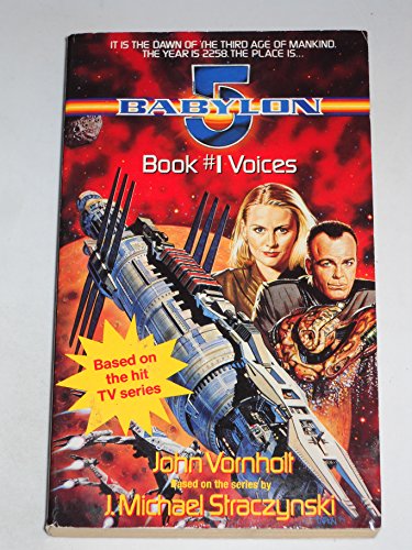 Stock image for Voices: Babylon 5, BooK #1 for sale by Jenson Books Inc
