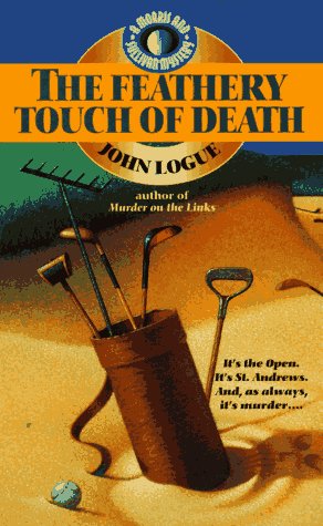 Stock image for The Feathery Touch of Death at the British Open for sale by Isle of Books