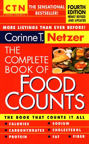 Beispielbild fr The Complete Book of Food Counts: 4th Edition zum Verkauf von Wonder Book
