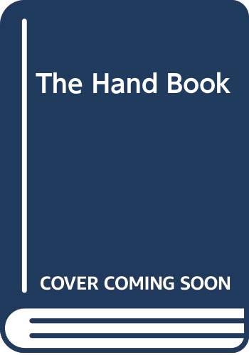 Stock image for The Hand Book for sale by Better World Books