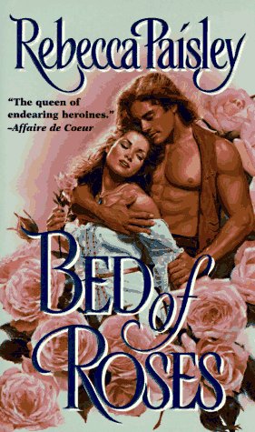 Bed of Roses (9780440221579) by Paisley, Rebecca