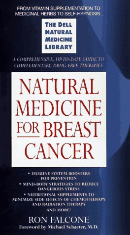 Beispielbild fr Natural Medicine for Breast Cancer: The Dell Natural Medicine Library zum Verkauf von HPB-Emerald