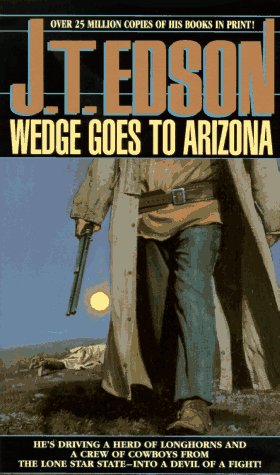 Wedge Goes to Arizona (9780440222187) by Edson, J.T.