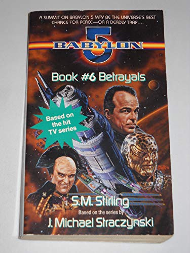 Beispielbild fr Betrayals (Babylon 5, 6) zum Verkauf von BooksRun