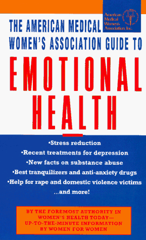 Beispielbild für The AMWA Guide to emotional health zum Verkauf von medimops