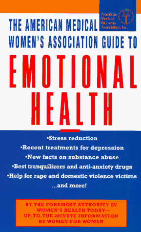 Stock image for The AMWA Guide to emotional health for sale by medimops