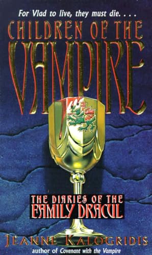 Imagen de archivo de Children of the Vampire (The Diaries of the Family Dracul) a la venta por Once Upon A Time Books