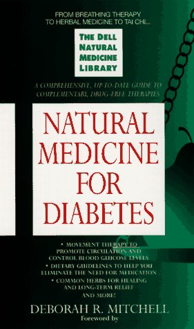 Beispielbild fr Natural Medicine for Diabetes: The Dell Natural Medicine Library zum Verkauf von Wonder Book
