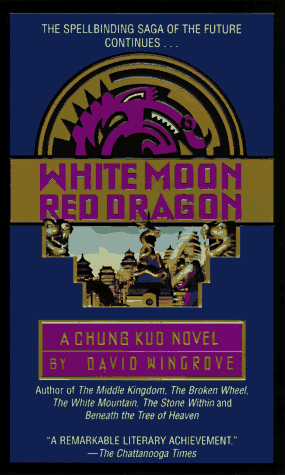 Beispielbild fr White Moon, Red Dragon: A Chung Kuo Novel: Book Six zum Verkauf von Open Books